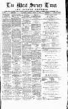 West Surrey Times Saturday 15 August 1885 Page 1