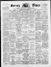 West Surrey Times Saturday 08 December 1888 Page 1