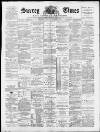 West Surrey Times Saturday 22 December 1888 Page 1