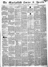 Macclesfield Courier and Herald Saturday 25 November 1837 Page 1