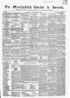 Macclesfield Courier and Herald Saturday 02 September 1843 Page 1