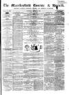 Macclesfield Courier and Herald Saturday 25 April 1857 Page 1