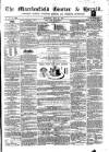 Macclesfield Courier and Herald Saturday 23 May 1857 Page 1