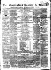 Macclesfield Courier and Herald Saturday 10 April 1858 Page 1