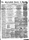 Macclesfield Courier and Herald Saturday 01 May 1858 Page 1