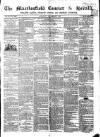 Macclesfield Courier and Herald Saturday 04 December 1858 Page 1