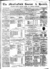 Macclesfield Courier and Herald Friday 24 December 1858 Page 1