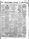 Macclesfield Courier and Herald Saturday 23 November 1861 Page 1