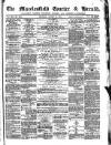 Macclesfield Courier and Herald Saturday 18 August 1877 Page 1