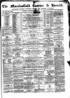 Macclesfield Courier and Herald Saturday 15 September 1877 Page 1