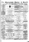 Macclesfield Courier and Herald Saturday 13 July 1889 Page 1