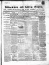 Roscommon & Leitrim Gazette Saturday 01 August 1863 Page 1