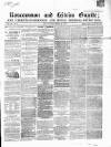 Roscommon & Leitrim Gazette Saturday 26 March 1864 Page 1