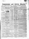 Roscommon & Leitrim Gazette Saturday 28 May 1864 Page 1