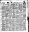 Cork Constitution Saturday 27 October 1855 Page 1