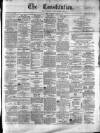 Cork Constitution Thursday 12 June 1873 Page 1