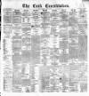 Cork Constitution Saturday 13 June 1874 Page 1