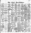 Cork Constitution Saturday 20 June 1874 Page 1