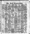 Cork Constitution Saturday 01 August 1874 Page 1