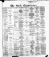 Cork Constitution Thursday 01 July 1875 Page 1