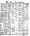 Cork Constitution Thursday 30 September 1875 Page 1