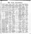 Cork Constitution Monday 13 March 1876 Page 1