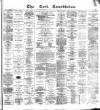 Cork Constitution Saturday 26 October 1878 Page 1