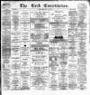 Cork Constitution Thursday 22 May 1884 Page 1