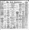 Cork Constitution Tuesday 03 June 1884 Page 1
