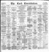 Cork Constitution Tuesday 29 July 1884 Page 1