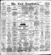 Cork Constitution Thursday 12 February 1885 Page 1