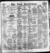 Cork Constitution Monday 23 February 1885 Page 1