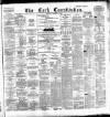 Cork Constitution Monday 23 March 1885 Page 1