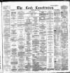 Cork Constitution Friday 01 May 1885 Page 1
