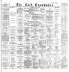 Cork Constitution Friday 10 July 1885 Page 1