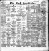 Cork Constitution Monday 06 December 1886 Page 1