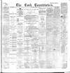 Cork Constitution Monday 02 April 1888 Page 1