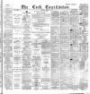 Cork Constitution Friday 13 April 1888 Page 1
