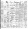 Cork Constitution Thursday 19 April 1888 Page 1