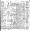 Cork Constitution Friday 20 April 1888 Page 1