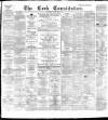 Cork Constitution Monday 13 August 1888 Page 1