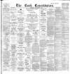 Cork Constitution Thursday 08 November 1888 Page 1