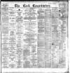 Cork Constitution Monday 01 April 1889 Page 1