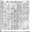 Cork Constitution Friday 17 May 1889 Page 1