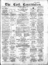 Cork Constitution Thursday 10 April 1890 Page 1