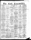 Cork Constitution Friday 08 August 1890 Page 1