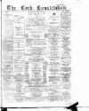 Cork Constitution Thursday 30 July 1891 Page 1