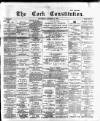 Cork Constitution Thursday 06 October 1892 Page 1