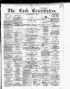 Cork Constitution Tuesday 02 May 1893 Page 1