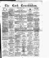 Cork Constitution Friday 19 May 1893 Page 1